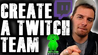 How to create a Twitch Team [upl. by Sontich]