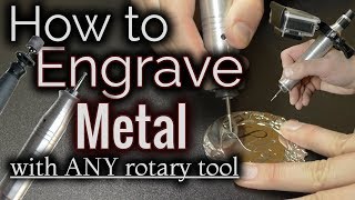 How To Engrave Metal With A Dremel Or ANY Rotary Tool [upl. by Leffen]