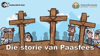 Die storie van Paasfees [upl. by Hoffman298]