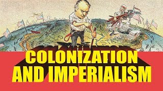 Colonization and Imperialism  The OpenBook [upl. by Prestige741]