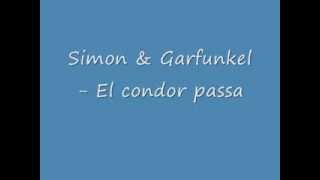 Simon amp Garfunkel El condor pasa Lyrics [upl. by Drucie]