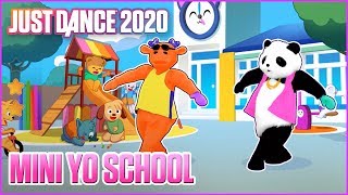 Just Dance 2020 Mini Yo School by Dancing Bros  Official Track Gameplay US [upl. by Saixela]