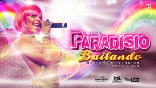 Paradisio  Bailando Radio Edit Version  AUDIOVIDEO  From Tarpeia Album [upl. by Euqinorev131]