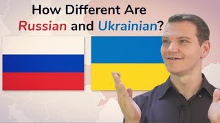 How Different Are Russian and Ukrainian [upl. by Gulick]