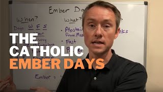 What and When Are the Catholic Ember Days [upl. by Arlena]