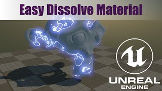 Easy Dissolve Material in UE4UE5 [upl. by Atiner]