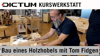 Bau eines Holzhobels  theUnpluggedWoodshop  DICTUM PremiumWorkshop [upl. by Krystle]