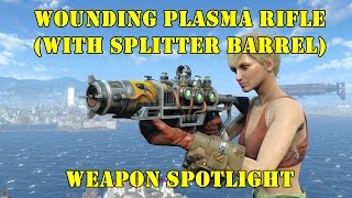 Fallout 4 Weapon Spotlights Wounding Plasma Rifle With Splitter barrel [upl. by Adnovoj]