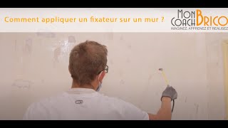 Comment appliquer un fixateur sur un mur [upl. by Raymond896]