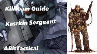 Kasrkin Killteam Guide The Sergeant [upl. by Pitzer887]