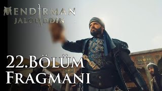 Mendirman Jaloliddin 22Bölüm Fragmanı [upl. by Skipton]