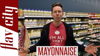 Choosing The BEST QUALITY Mayonnaise At The Grocery Store [upl. by Tedie]