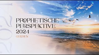 Prophetische Perspektive 2024 gelesen [upl. by Akined]