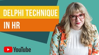 Your HR Guide to Delphi Technique [upl. by Itnahs49]