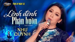 Như Quỳnh  Lênh Đênh Phận Buồn Thái Thịnh PBN 122 [upl. by Biernat]