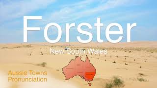 How To Pronounce Forster NSW [upl. by Tera]