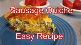 Sausage Quiche  Easy Recipe [upl. by Salohci768]