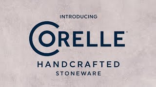 Introducing Corelle Handcrafted Stoneware [upl. by Plerre]