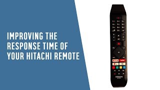 Improving the response time of your Hitachi Remote [upl. by Alicec]