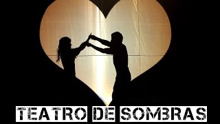 Teatro de Sombras  Historia de Amor [upl. by Otcefrep]