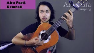 Chord Gampang Aku Pasti Kembali  Pasto by Arya Nara Tutorial Gitar [upl. by Anyrtak]