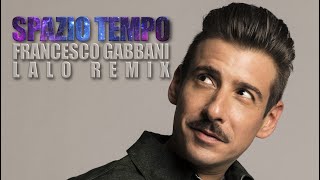 Francesco Gabbani  Spazio Tempo Lalo remix [upl. by Georas]