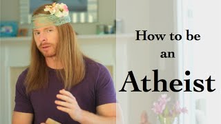 How to be an Atheist Funny  Ultra Spiritual Life episode 17 [upl. by Annairt182]