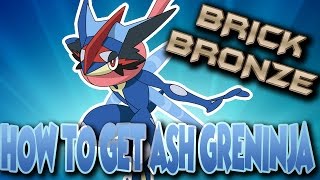 HOW TO GET ASH GRENINJA  Roblox Brick Bronze [upl. by Onitsirc]