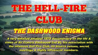 THE HELLFIRE CLUB Sir Francis Dashwood 2nd Bt Documentary [upl. by Cost796]