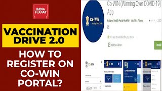 Covid Vaccination 20 In India How To Register On CoWIN Portal  India Today [upl. by Reinaldo]