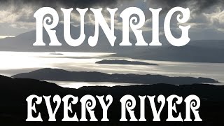 💥EVERY RIVER  RUNRIG  SCOTLAND💥 [upl. by Ungley]