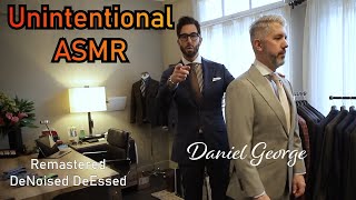 Unintentional ASMR Suit Fitting  Daniel George  Remastered ASMR Cut [upl. by Shetrit]