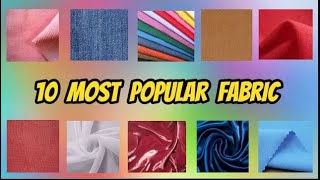 10 Most Popular Fabrics and Their Properties and Uses [upl. by Ahsilem396]