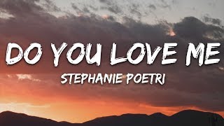 Stephanie Poetri  Do You Love Me Lyrics [upl. by Adele580]