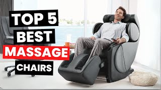 Top 5 Best Massage Chairs 2024 [upl. by Fellner]