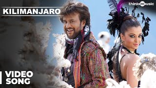 Kilimanjaro Official Video Song  Enthiran  Rajinikanth  Aishwarya Rai  ARRahman [upl. by Faye417]