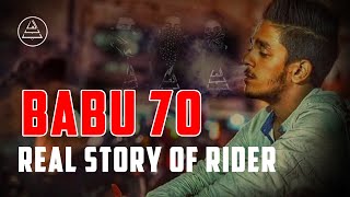 Babu 70  The real story of a rider [upl. by Eatnuahc984]