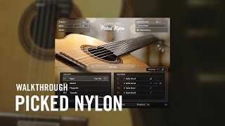 SESSION GUITARIST — PICKED NYLON Walkthrough  Native Instruments [upl. by Nahgeam509]