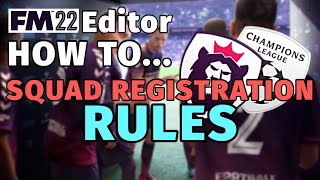 How To Squad Registration Rules  FM22 Editor [upl. by Kemppe]