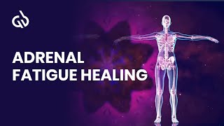 Adrenal Fatigue Frequency Adrenal Glands Healing Balance Hormones [upl. by Assirrem]