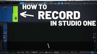 How to Record in Studio One  PreSonus [upl. by Suoivatnom]