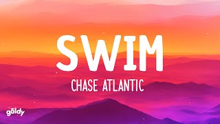 Chase Atlantic  Swim Lyrics [upl. by Sebbie308]