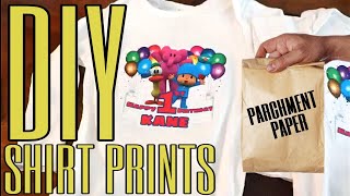 DIY SHIRT PRINT W PARCHMENT PAPER [upl. by Anegue]