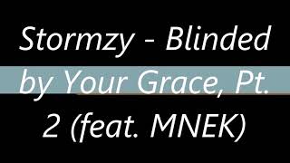 Blinded by your grace lyrics [upl. by Ramu]