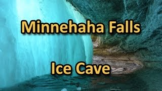 Minnehaha Falls Ice Cave in Winter  Minneapolis Frozen Waterfall [upl. by Anekahs]