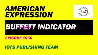 American Expression E1056 Buffett indicator [upl. by Fabrienne]