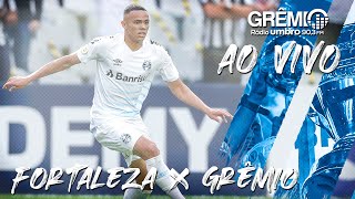 AO VIVO  Fortaleza x Grêmio Campeonato Brasileiro 2021 [upl. by Weider]