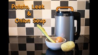 Potato Leek amp Onion Soup In Morphy Richards Soup Maker [upl. by Yvaht126]