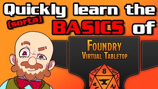 FoundryVTT  A Quickish Beginners Guide [upl. by Akere]