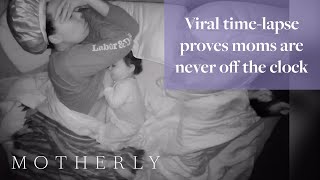 Viral timelapse proves moms are never off the clock [upl. by Barde]